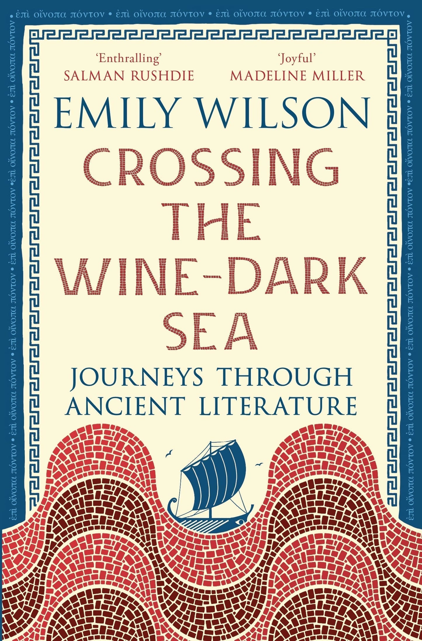 Crossing the Wine-Dark Sea - Emily Wilson