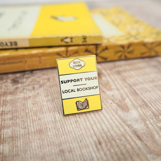 'support Your Local Bookshop' Book Lover Enamel Pin Badge
