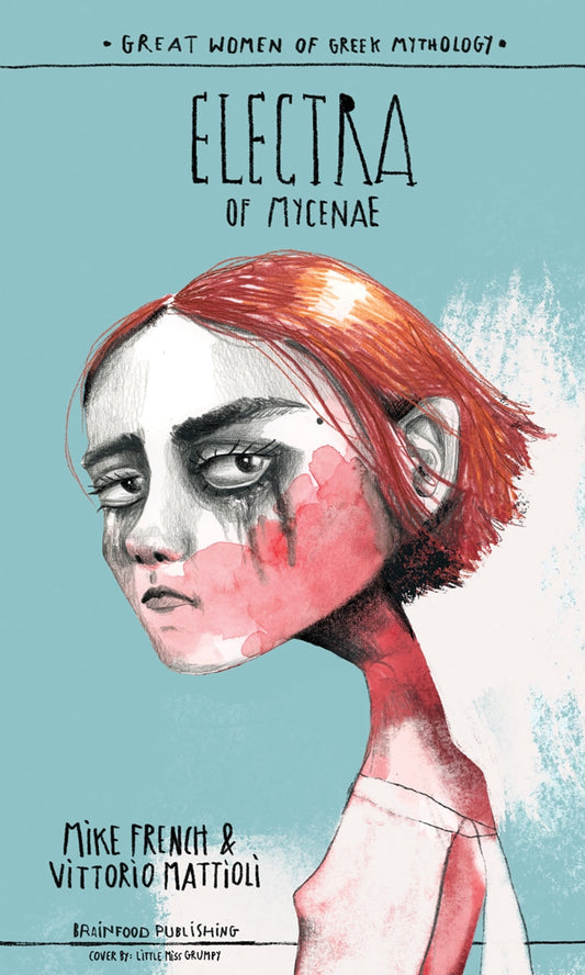 Electra of Mycenae - Mike French, Vittorio Mattioli