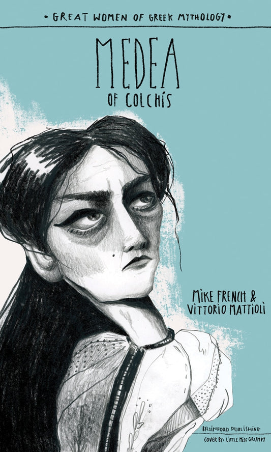 Medea of Colchis - Mike French, Vittorio Mattioli