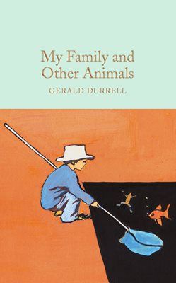 My Family & Other Animals – Gerald Durrell (Macmillan Collector's Library) - Diavazo Greek Books