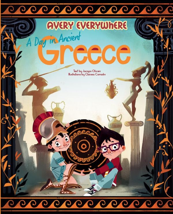 A Day in Ancient Greece : Avery Everywhere - Jacopo Olivieri