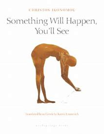 Something Will Happen, You'll See - Christos Ikonomou