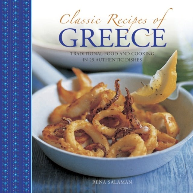 Classic Recipes of Greece - Rena Salaman - Diavazo Greek Books