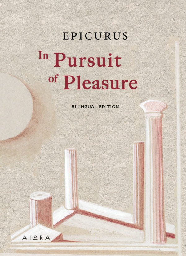 In Pursuit of Pleasure - Epicurus (Bilingual) - Diavazo Greek Books