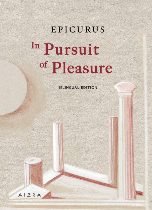 In Pursuit of Pleasure - Epicurus (Bilingual) - Diavazo Greek Books