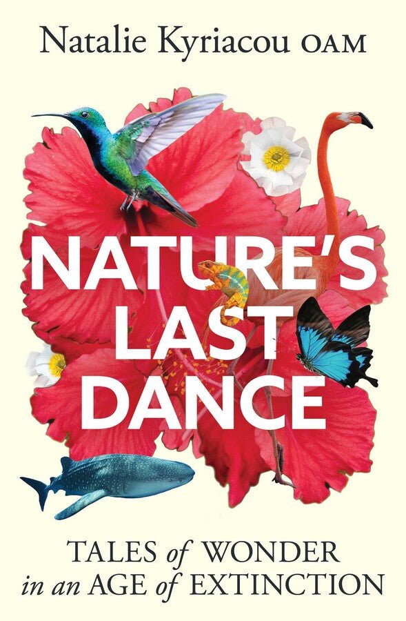 Nature's Last Dance - Natalie Kyriacou OAM - Diavazo Greek Books