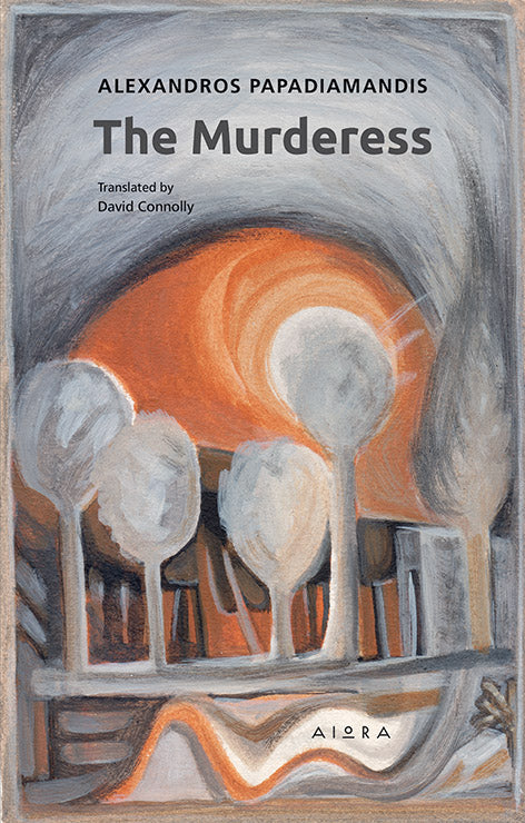The Murderess - Alexandros Papadiamandis