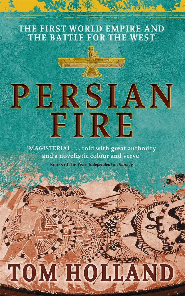 Persian Fire – Tom Holland - Diavazo Greek Books