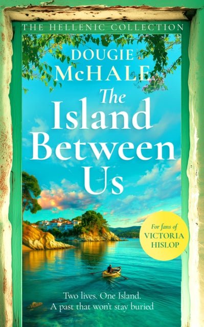The Island Between Us - Dougie McHale - Diavazo Greek Books