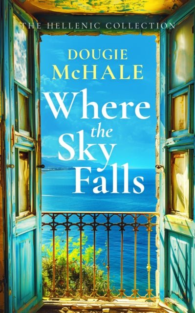Where The Sky Falls - Dougie McHale - Diavazo Greek Books