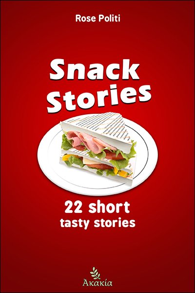 Snack Stories (English) - Τριαντάφυλλη Πολίτη