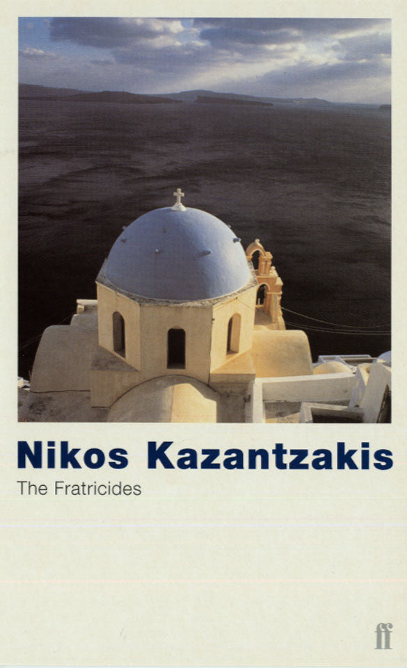 The Fratricides - Nikos Kazantzakis