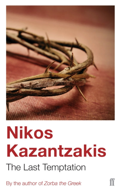 The Last Temptation – Nikos Kazantzakis