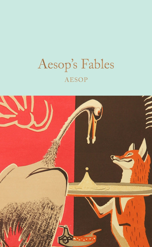 Aesop's Fables - Arthur Rackham (Macmillan Collector's Library)