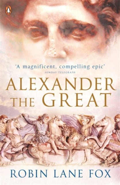 Alexander The Great - Robin Lane Fox - Diavazo Greek Books