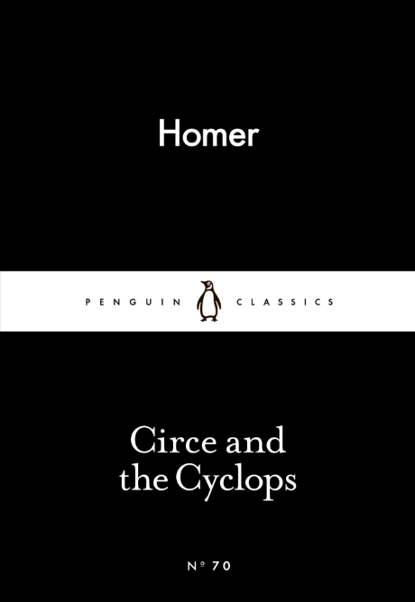 Circe & the Cyclops – Homer (Penguin Black Classics)