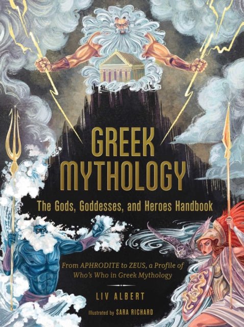 Greek Mythology: The Gods, Goddesses, and Heroes Handbook - Liv Albert - Diavazo Greek Books