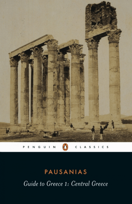 Guide to Greece1:Central Greece – Pausanias / J.Lacey / J.Newberry / P.Levi - Diavazo Greek Books