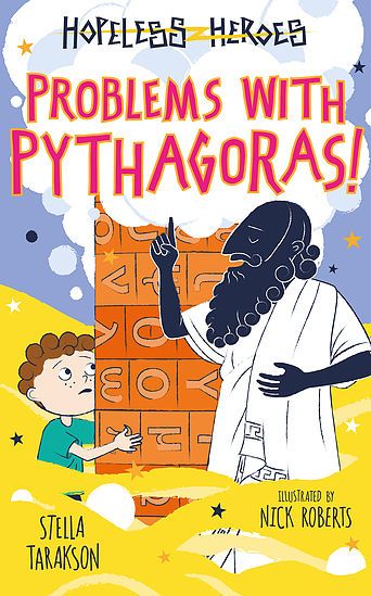 Hopeless Heroes 4:Problems with Pythagoras - Stella Tarakson - Diavazo Greek Books
