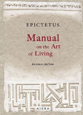 Manual on the Art of Living / Εγχειρίδιον Επικτήτου (Bilingual) - Diavazo Greek Books
