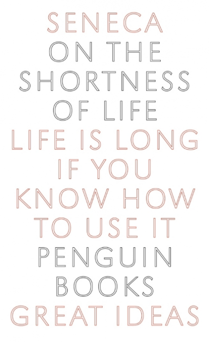 Seneca - On the Shortness of Life