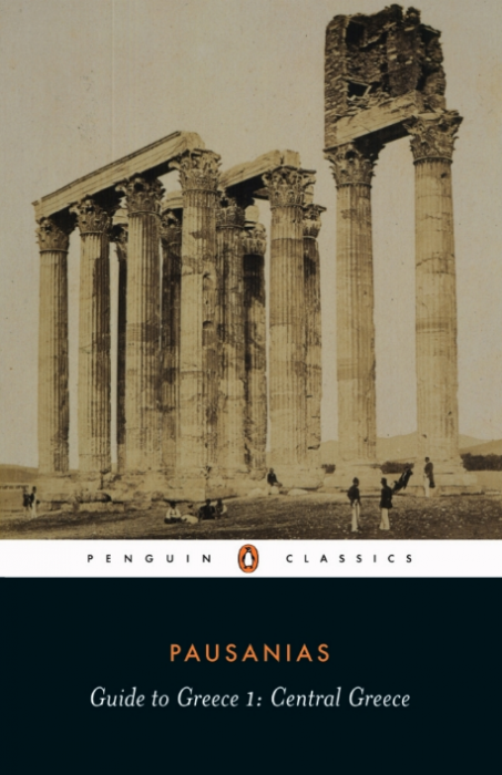Guide to Greece1:Central Greece – Pausanias / J.Lacey / J.Newberry / P.Levi