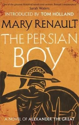 Persian Boy: A Novel of Alexander the Great – Mary Renault - Diavazo Greek Books