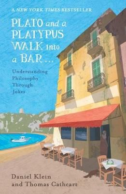 Plato and a Platypus Walk Into a Bar – Thomas Cathcart / Daniel Klein - Diavazo Greek Books