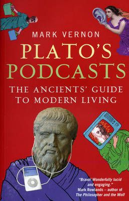 Plato’s Podcasts – Mark Vernon