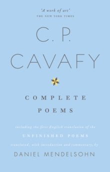 The Complete Poems of C.P. Cavafy - Daniel Mendelsohn - Diavazo Greek Books