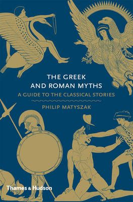 The Greek and Roman Myths: A Guide to the Classical Stories - Diavazo Greek Books