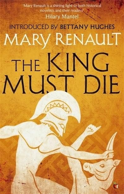 The King Must Die - Mary Renault (Virago Modern Classics) - Diavazo Greek Books
