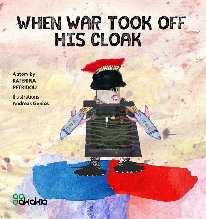 When War Took Off His Cloak - Katerina Petridou - Diavazo Greek Books